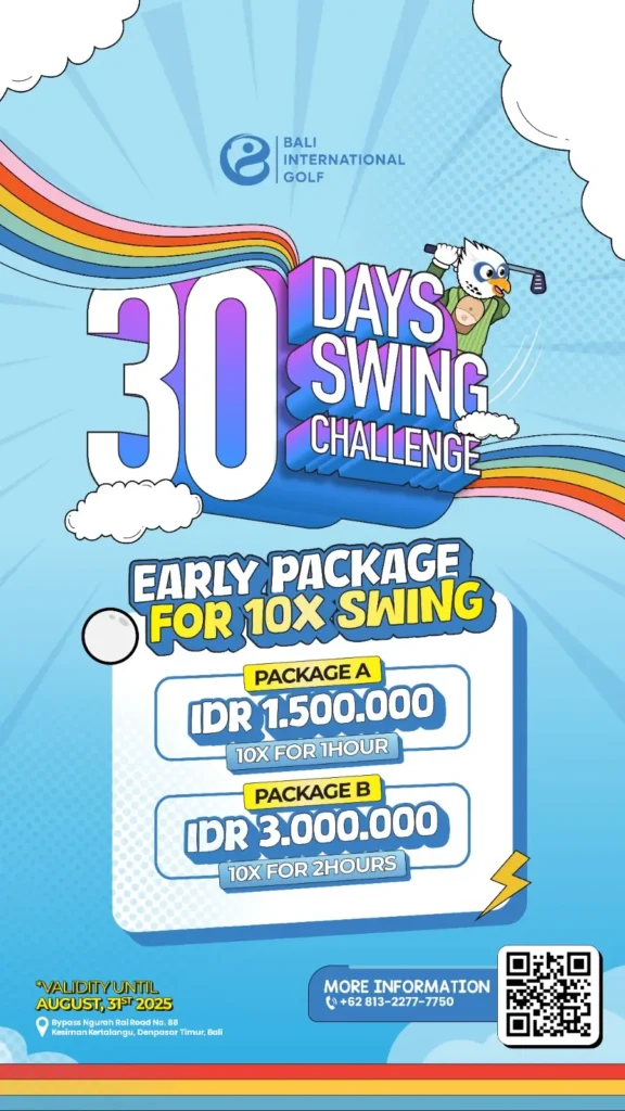 30 Days Swing Challenge Promo | Bali Iternational Golf Promo | Bali International Golf