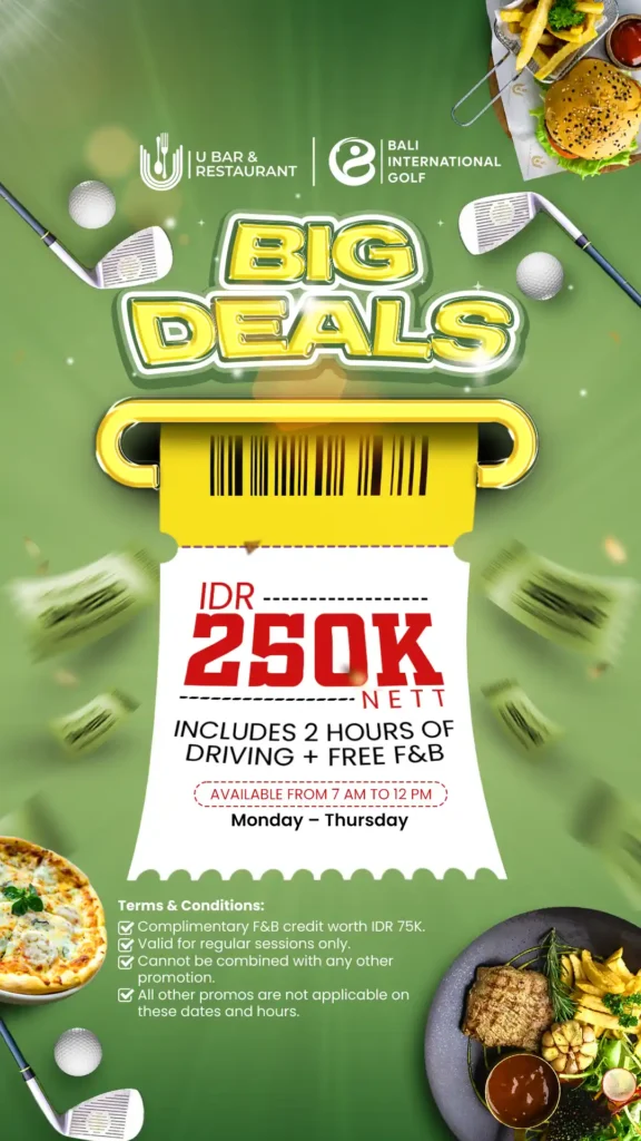 BIG Deals Promotion Bali International Golf